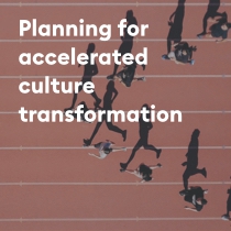 accelerated culture transformation